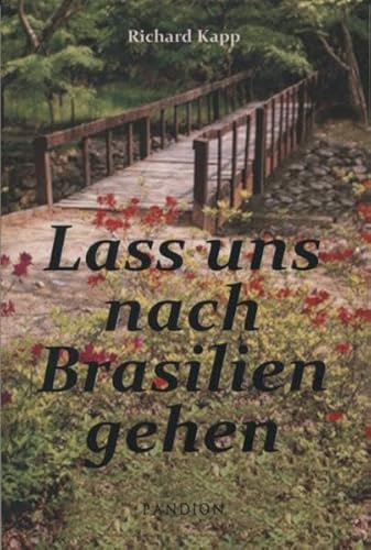 Lass uns nach Brasilien gehen von Pandion Verlag