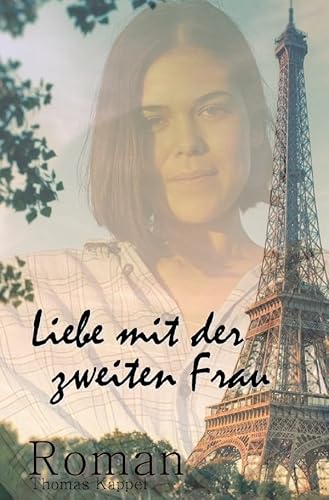 Liebe mit der zweiten Frau von epubli