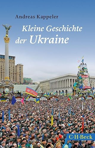 Kleine Geschichte der Ukraine (Beck Paperback)