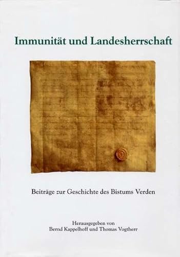 Immunität und Landesherrschaft Beiträge zur Geschichte des Bistums Verden im Mittelalter (Schriftenreihe des Landschaftsverbandes der ehemaligen Herzogtümer Bremen und Verden) von Abis Book