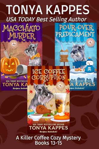 A Killer Coffee Mystery Series Books 13-15 (Tonya Kappes Books Cozy Mystery Box Sets) von Independently published