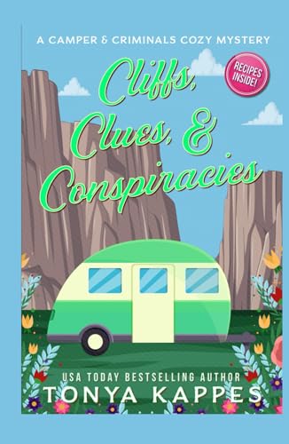Cliffs, Clues, & Conspiracies (A Camper & Criminals Cozy Mystery Series, Band 40) von Independently published