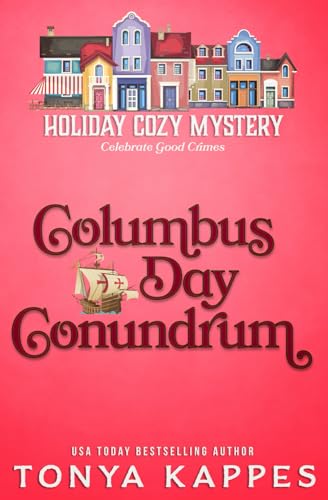 Columbus Day Conundrum (Holiday Cozy Mystery, Band 10) von Independently published
