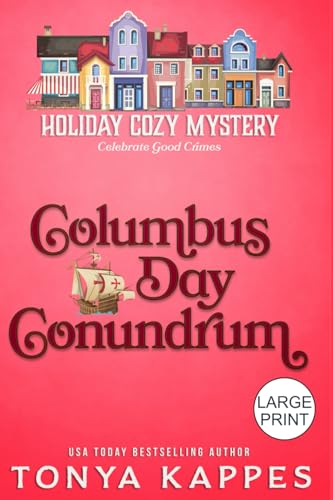 Columbus Day Conundrum (Holiday Cozy Mystery) von Independently published