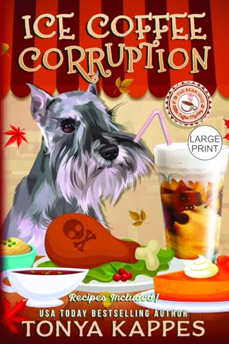 Ice Coffee Corruption (Killer Coffee Mysteries) von Independently published
