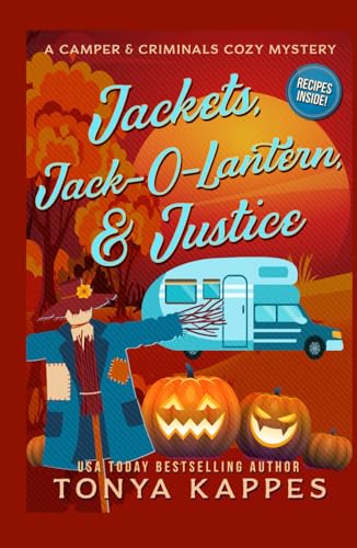 Jackets, Jack-O-Lantern, & Justice (A Camper & Criminals Cozy Mystery Series, Band 22)