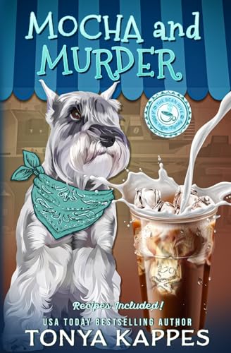 Mocha and Murder (Killer Coffee Mysteries, Band 2)