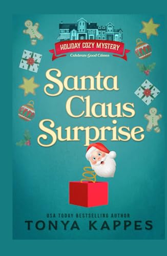 Santa Claus Surprise (Holiday Cozy Mystery, Band 8)