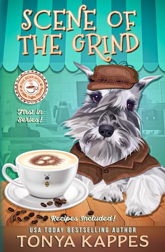 Scene of The Grind (Killer Coffee Mysteries, Band 1) Scene of The Grind (Killer Coffee Mysteries, Band 1)