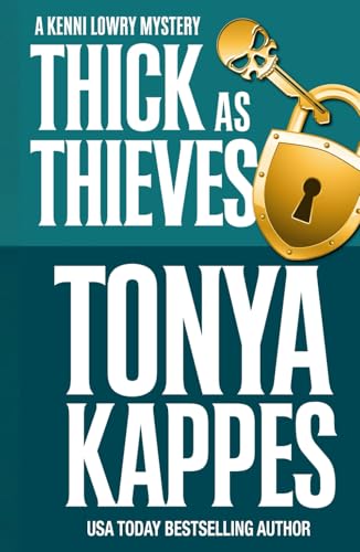 Thick As Thieves (Kenni Lowry Mystery, Band 11) von Independently published