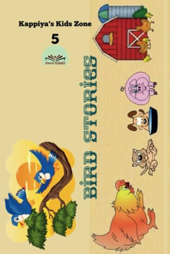 Kappiya's Kids Zone 5: Bird Stories von Notion Press