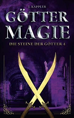 Göttermagie (Die Steine der Götter, Band 4) von Independently published