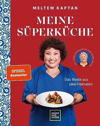 Meine Süperküche: Das Beste aus zwei Heimaten (Promi- und Fernsehköch*innen) von Gräfe und Unzer