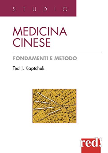 Medicina cinese. Fondamenti e metodo (Studio) von Red Edizioni