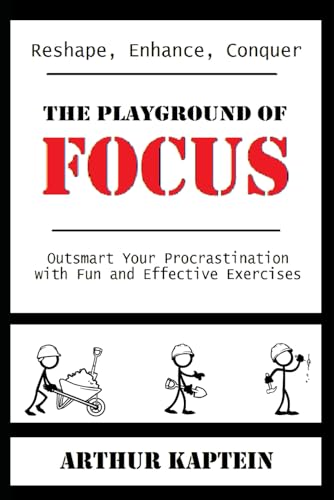 The Playground of Focus von Independently published