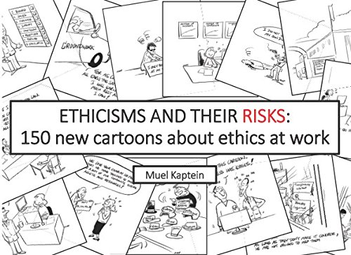 ETHICISMS AND THEIR RISKS: 150 new cartoons about ethics at work von Independently published