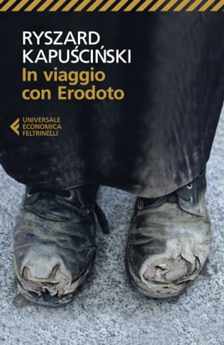 In viaggio con Erodoto (Universale economica, Band 8037)