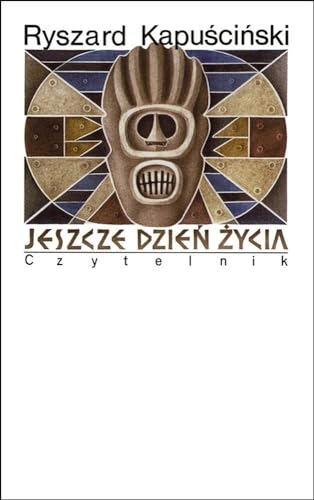 Jeszcze dzień życia Jeszcze dzień życia