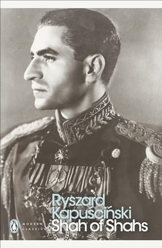 Shah of Shahs (Penguin Modern Classics) von Uncategorized