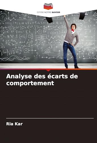 Analyse des écarts de comportement von Editions Notre Savoir