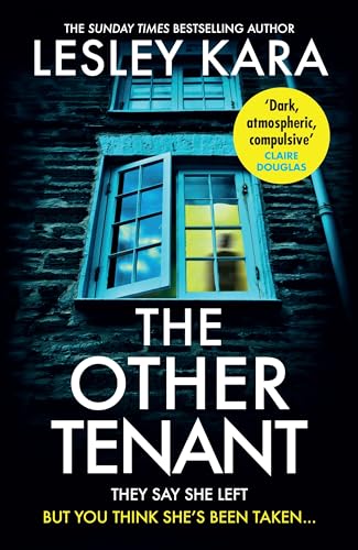 The Other Tenant: The spine-tingling new thriller from the Sunday Times bestselling author The Other Tenant: The spine-tingling new thriller from the Sunday Times bestselling author