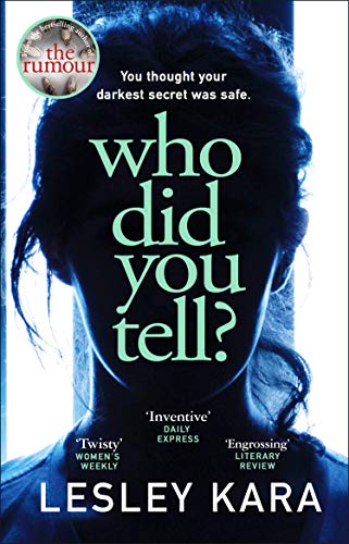 Who Did You Tell?: From the bestselling author of The Rumour von Transworld Publ. Ltd UK