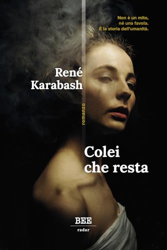 Colei che resta (Radar) von Bottega Errante Edizioni