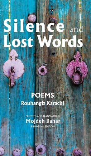 Silence and Lost Words: Poems von Mage Publishers