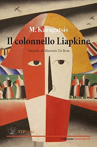 Il colonnello Liapkine (Novecento, Band 5)