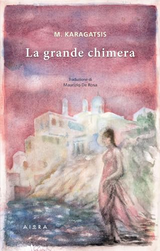 La grande chimera von Aiora