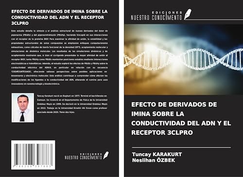 EFECTO DE DERIVADOS DE IMINA SOBRE LA CONDUCTIVIDAD DEL ADN Y EL RECEPTOR 3CLPRO von Ediciones Nuestro Conocimiento