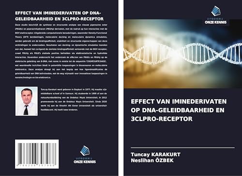 EFFECT VAN IMINEDERIVATEN OP DNA-GELEIDBAARHEID EN 3CLPRO-RECEPTOR von Uitgeverij Onze Kennis