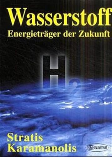 Wasserstoff - Energietraeger der Zukunft