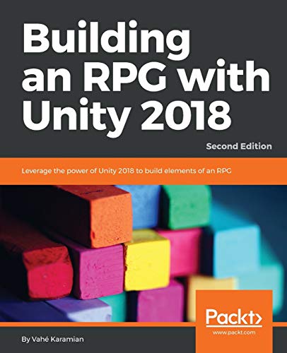 Building an RPG with Unity 2018 - Second Edition von Packt Publishing