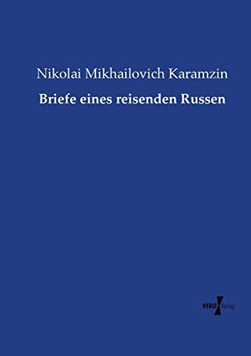 Briefe eines reisenden Russen