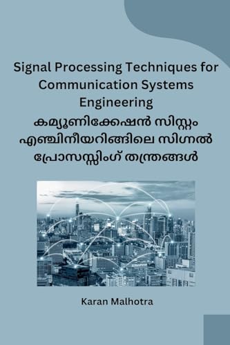 Signal Processing Techniques for Communication Systems Engineering von Self