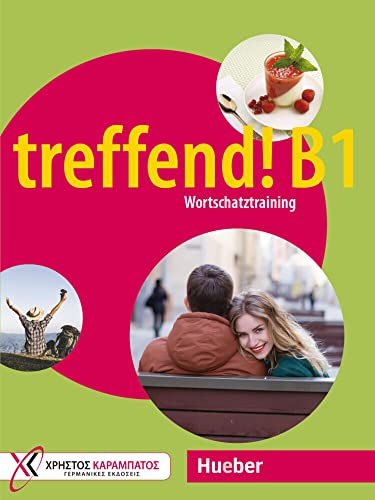 treffend! B1 - Wortschatztraining: Übungsbuch (treffend! Wortschatztraining) von Hueber