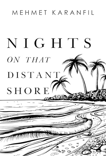 Nights on that Distant Shore von Olympia Publishers