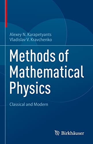 Methods of Mathematical Physics: Classical and Modern von Birkhäuser
