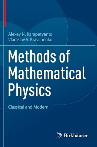Methods of Mathematical Physics: Classical and Modern von Birkhäuser