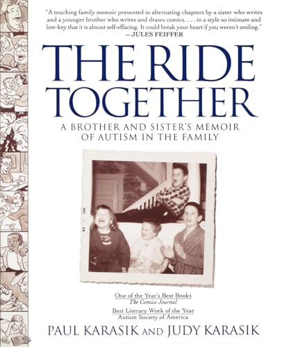 The Ride Together: A Brother and Sister's Memoir of Autism in the Family The Ride Together: A Brother and Sister's Memoir of Autism in the Family von Washington Square Press