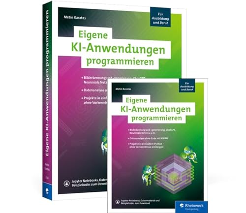 Eigene KI-Anwendungen programmieren von Rheinwerk