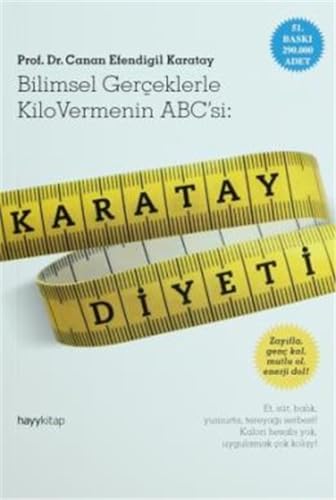 Bilimsel Gerceklerle Kilo Vermenin ABCsi: Karatay Diyeti von Masmana