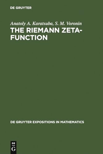 The Riemann Zeta-Function (De Gruyter Expositions in Mathematics, 5, Band 5)