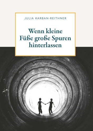Wenn kleine Füße große Spuren hinterlassen von Buchschmiede