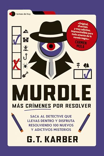 Murdle: Más crímenes por resolver: Saca al detective que llevas dentro y disfruta resolviendo 100 misteriosos casos (Voces de hoy) von Ediciones Temas de Hoy