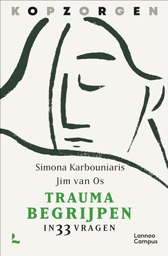 Trauma begrijpen in 33 vragen (Kopzorgen) von Lannoo Campus