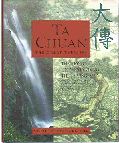 Ta Chuan: The Great Treatise