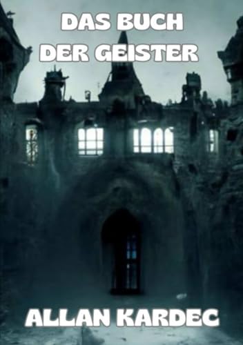 Das buch der geister (übersetzt) von David De Angelis