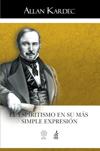 El Espiritismo en Su Más Simple Expresión von FEB Publisher